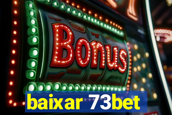 baixar 73bet